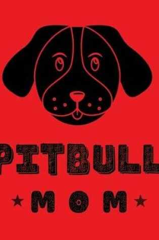 Cover of Pitbull mom