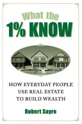 Cover of What the 1% Know