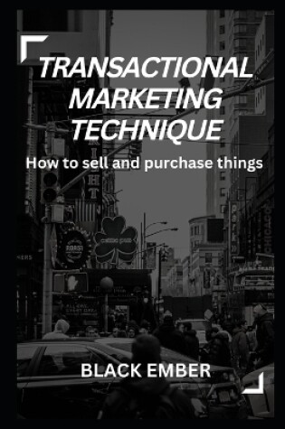 Cover of Transactional Marketing Technique