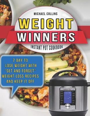 Cover of Weight Winners Instant Pot Cookbook