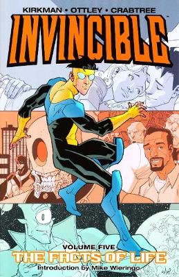 Book cover for Invincible Volume 5: The Fact Of Life