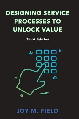 Book cover for Designing Service Processes to Unlock Value