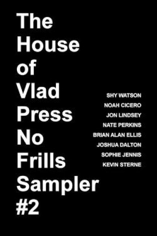 Cover of The House of Vlad Press No Frills Sampler #2