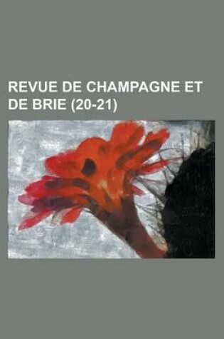 Cover of Revue de Champagne Et de Brie (20-21)