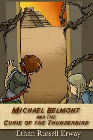 Cover of Michael Belmont and the Curse of the Thunderbird