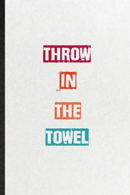 Book cover for Throw In The Towel