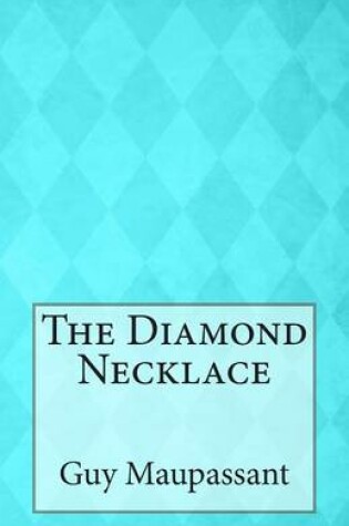 Cover of The Diamond Necklace