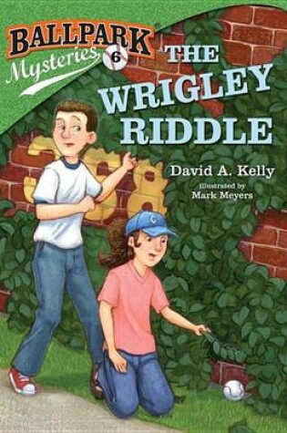 Cover of Ballpark Mysteries #6: The Wrigley Riddle