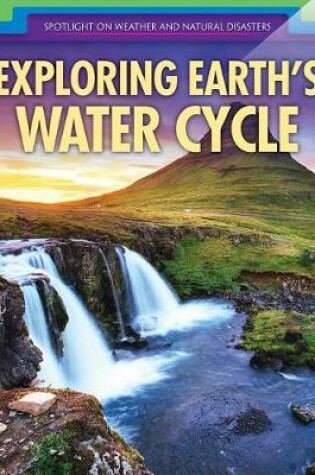 Cover of Exploring Earth's Water Cycle