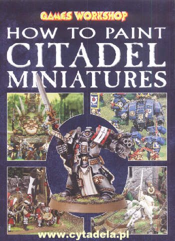 Book cover for How to Paint Citadel Miniatures