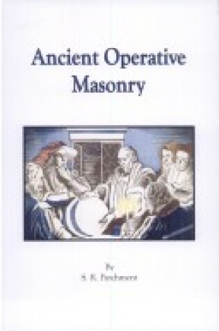 Cover of Ancient Operative Masonry