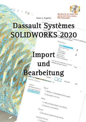 Book cover for SOLIDWORKS 2020 Import und Bearbeitung