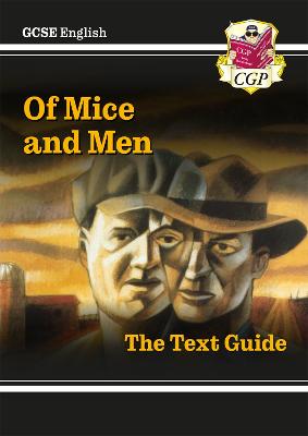 Cover of GCSE English Text Guide - Of Mice & Men