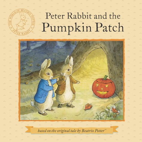 Book cover for Peter Rabbit and the Pumpkin Patch