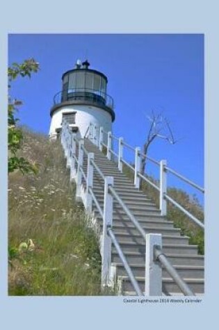 Cover of Coastal Lighthouse 2014 Weekly Calender