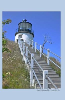 Book cover for Coastal Lighthouse 2014 Weekly Calender