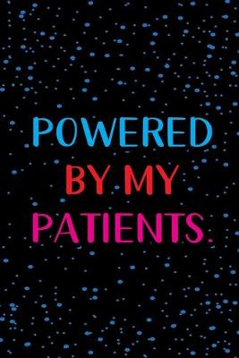 Book cover for Powered By My Patients