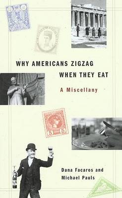 Book cover for Why Americans Zig Zag When They Eat