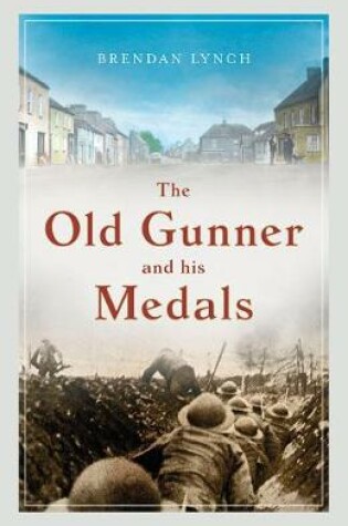 Cover of The Old Gunner and His Medals