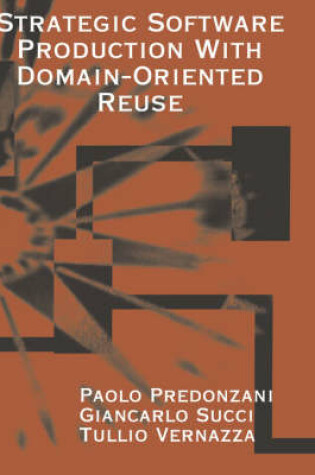 Cover of Strategic Software Production with Domain-orientated Reuse