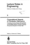 Book cover for Computational Aspects of Penetration Mechanics