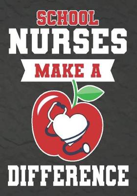 Book cover for School Nurses Make a Difference