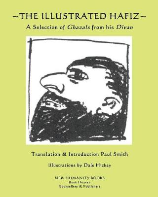 Book cover for The Illustrated Hafiz - A Selection of Ghazals from his Divan