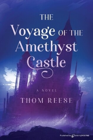 Cover of The Voyage of the Amethyst Castle