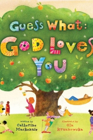 Cover of Guess What: God Loves You