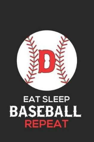 Cover of Eat Sleep Baseball Repeat D