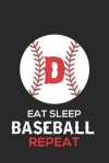 Book cover for Eat Sleep Baseball Repeat D