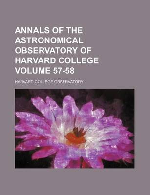 Book cover for Annals of the Astronomical Observatory of Harvard College Volume 57-58