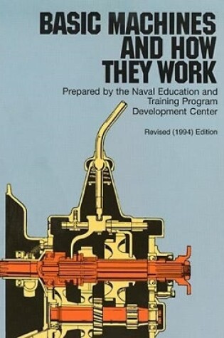 Cover of Basic Machines and How They Work