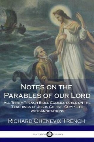 Cover of Notes on the Parables of our Lord
