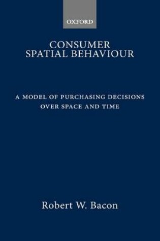 Cover of Consumer Spatial Behaviour