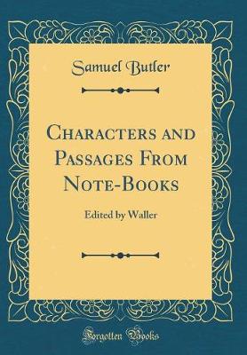 Book cover for Characters and Passages from Note-Books