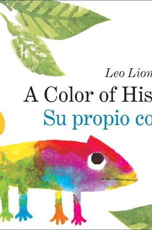 Cover of Su propio color (A Color of His Own, Spanish-English Bilingual Edition)