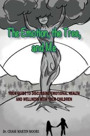 Cover of The Emotion, the Tree and Me