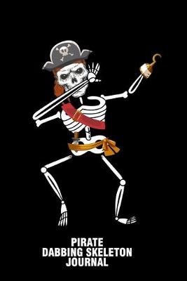Book cover for Pirate Dabbing Skeleton Journal
