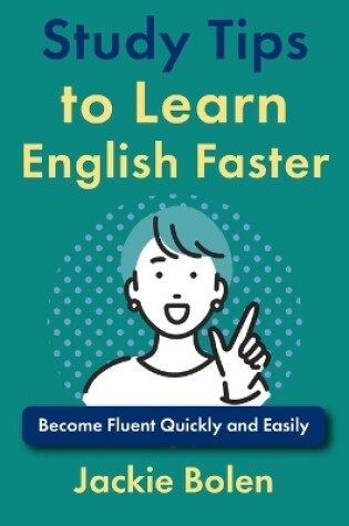 Cover of Study Tips to Learn English Faster