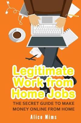 Cover of Legitimate Work from Home Jobs