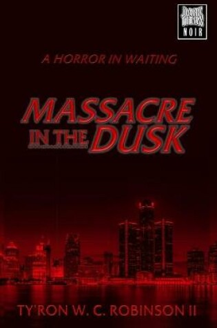 Cover of Massacre in the Dusk