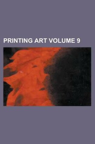 Cover of Printing Art Volume 9