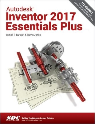 Book cover for Autodesk Inventor 2017 Essentials Plus