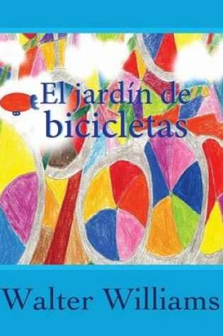 Cover of El Jardin de Bicicletas