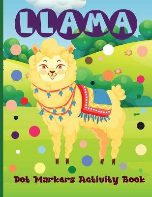 Book cover for Llama Dot Markers Activity Book