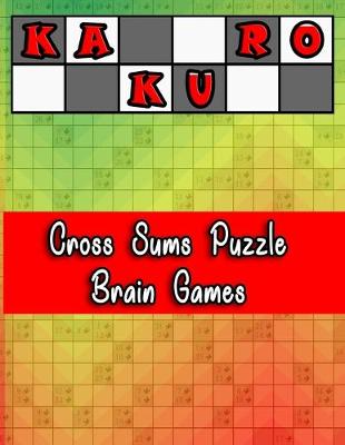 Book cover for Kakuro Cross Sums Puzzle Brain Games