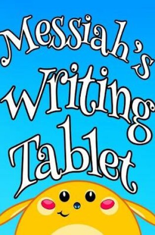 Cover of Messiah's Writing Tablet