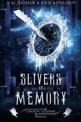 Cover of Slivers of Memory