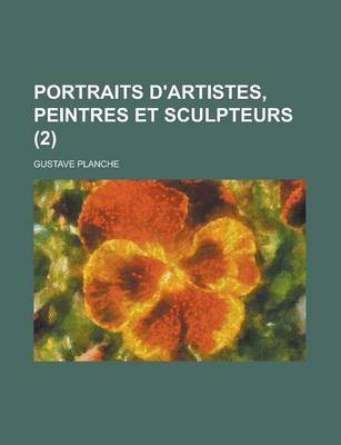 Book cover for Portraits D'Artistes, Peintres Et Sculpteurs (2)